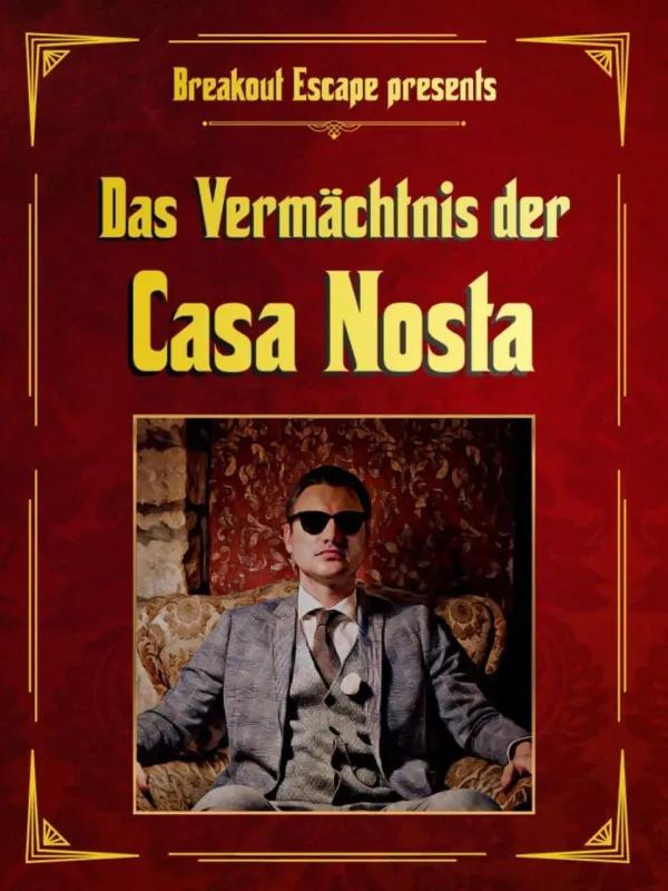 Das Vermächtnis der Casa Nosta